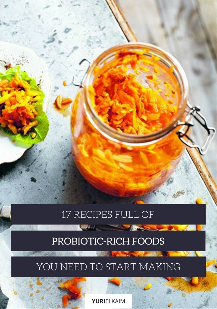 17 Recipes Full Of Probiotic Rich Foods To Start Making Yuri Elkaim