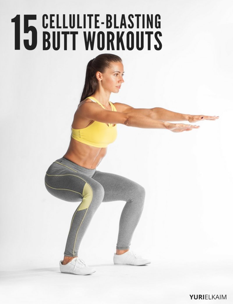 How To Get Rid Of Cellulite On The Butt 15 Must Do Workouts