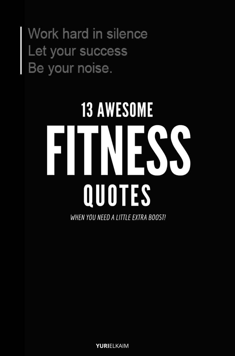 13 Awesome Fitness Quotes