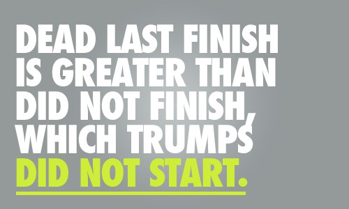 Fitness Quote 7 - Dead last finish